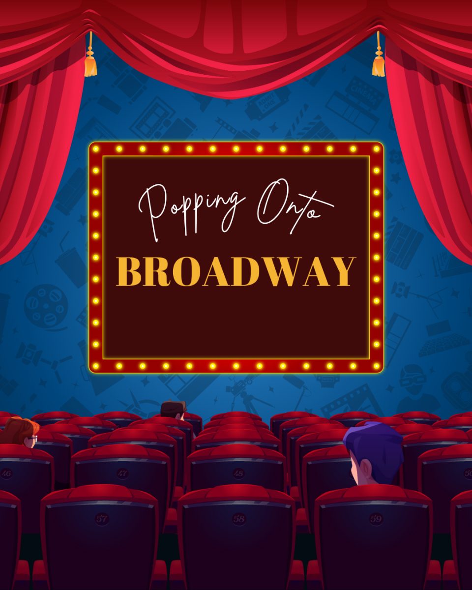Popping onto Broadway